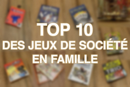 Les 10 meilleurs jeux de société pour jouer en famille